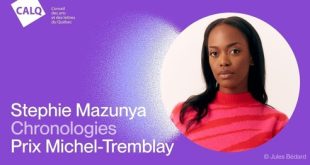 Stephie Mazunya décroche le prix Michel-Tremblay pour sa pièce « Chronologies »