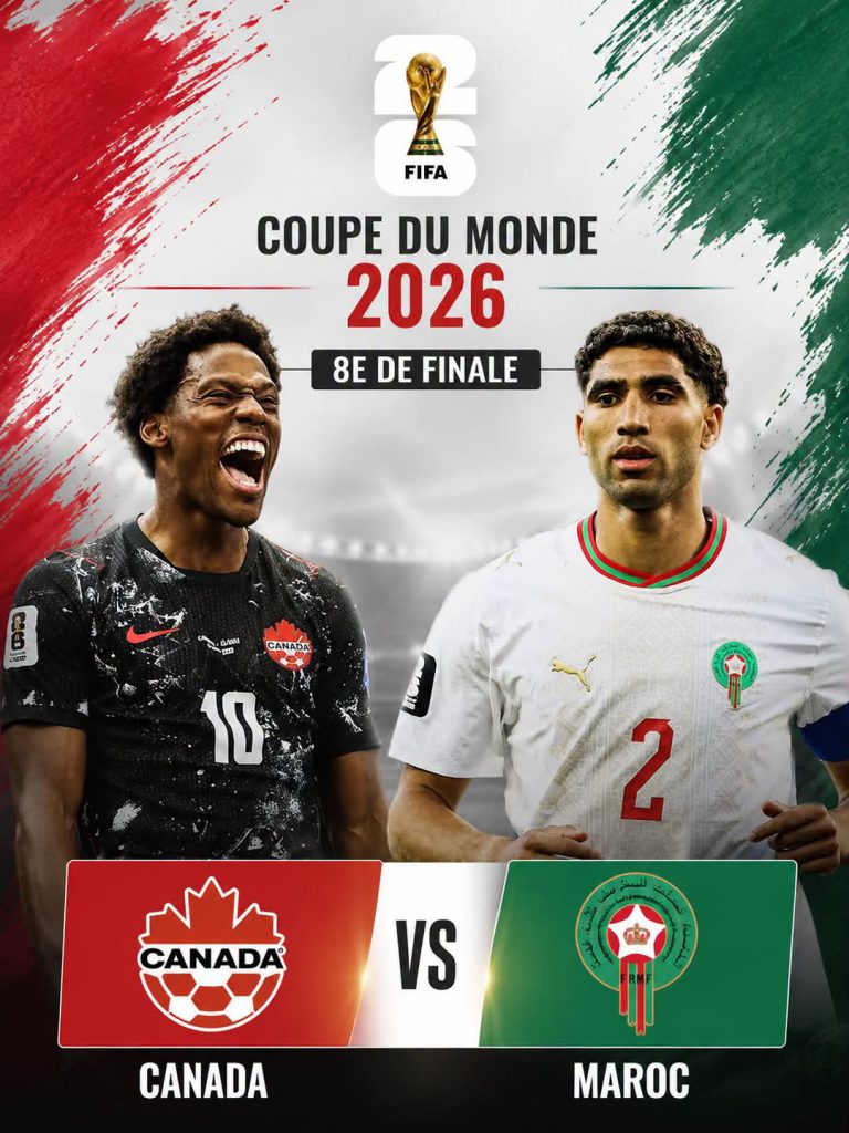 Canada-Maroc : date, heure et stade du huitième de finale du Mondial 2026